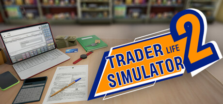 Steam header art for TRADER LIFE SIMULATOR 2