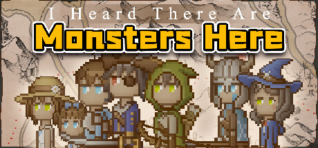 Steam header art for I Heard There Are Monsters Here