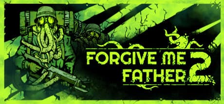 Steam header art for Forgive Me Father 2