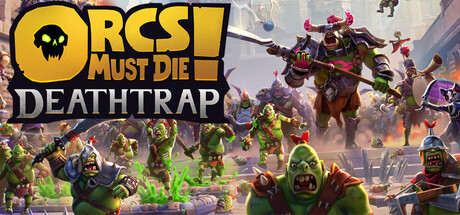 Steam header art for Orcs Must Die! Deathtrap