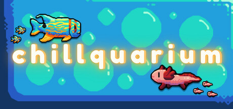 Steam header art for Chillquarium
