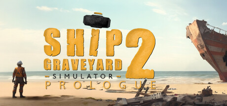 Steam header art for Ship Graveyard Simulator 2: Prologue