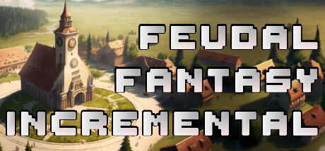 Steam header art for Feudal Fantasy Incremental