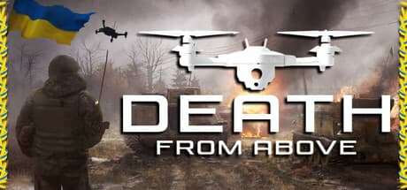 Steam header art for Death From Above: A Ukrainian Drone Warstory