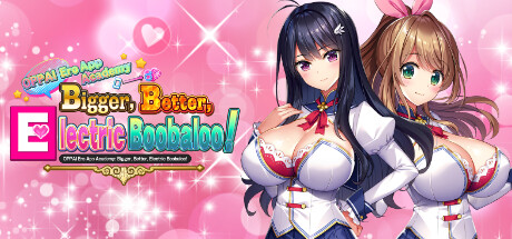 Steam header art for OPPAI Ero App Academy Bigger, Better, Electric Boobaloo!