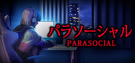 Steam header art for Parasocial | パラソーシャル