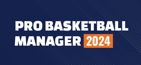 Steam header art for Pro Basketball Manager 2024