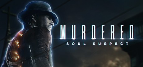 Steam header art for Murdered: Soul Suspect