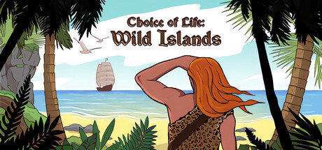 Steam header art for Choice of Life: Wild Islands