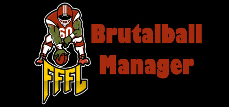 Steam header art for FFFL: Brutal Ball Manager