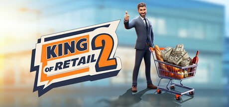 Steam header art for King of Retail 2