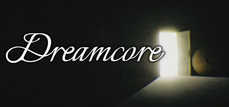Steam header art for Dreamcore