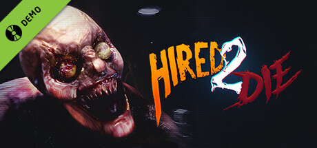 Steam header art for Hired 2 Die Demo