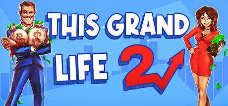 Steam header art for This Grand Life 2