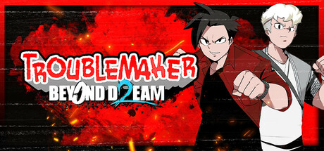 Steam header art for Troublemaker 2: Beyond Dream