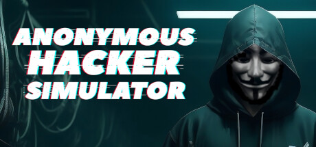 Steam header art for Anonymous Hacker Simulator