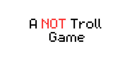 Steam header art for A NOT Troll Game