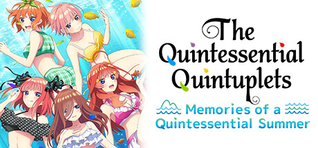 Steam header art for The Quintessential Quintuplets - Memories of a Quintessential Summer