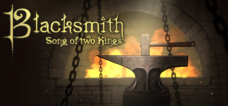 Steam header art for Blacksmith. Song of two Kings.