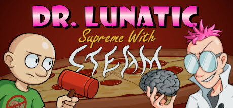 Steam header art for Dr. Lunatic Supreme With Steam