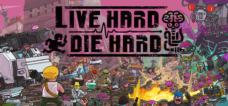 Steam header art for Live Hard, Die Hard