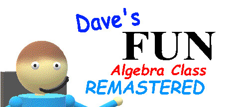 Steam header art for Dave's Fun Algebra Class: Remastered