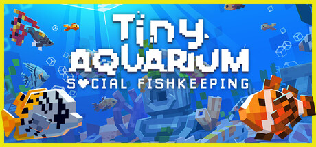 Steam header art for Tiny Aquarium: Social Fishkeeping