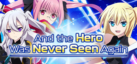 Steam header art for And the Hero Was Never Seen Again