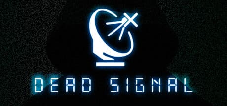 Steam header art for Dead Signal