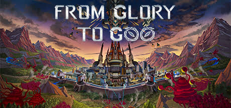 Steam header art for From Glory To Goo