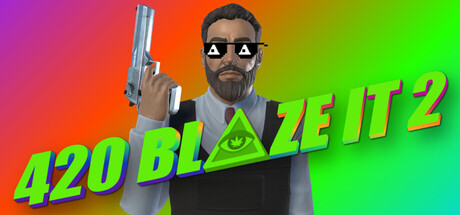 Steam header art for 420BLAZEIT 2: GAME OF THE YEAR -=Dank Dreams and Goated Memes=- [#wow/11 Like and Subscribe] Poggerz Edition