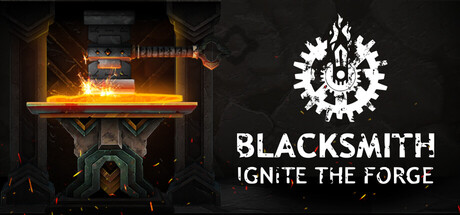 Steam header art for Blacksmith: Ignite the Forge