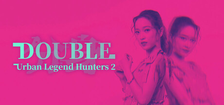 Steam header art for Urban Legend Hunters 2: Double
