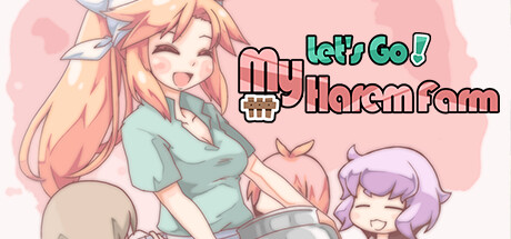 Steam header art for Let's Go! My Harem Farm