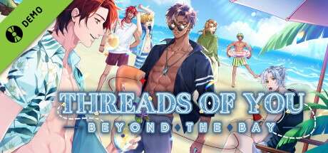 Steam header art for Threads of You: Beyond the Bay Demo