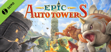 Steam header art for Epic Auto Towers Demo