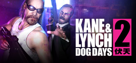 Steam header art for Kane & Lynch 2: Dog Days
