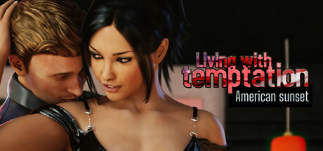Steam header art for Living with temptation: American sunset