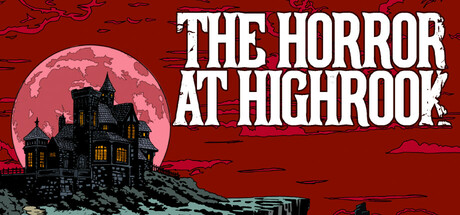 Steam header art for The Horror at Highrook