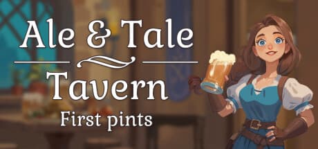 Steam header art for Ale & Tale Tavern: First Pints