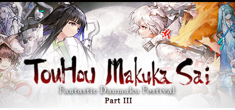 Steam header art for TouHou Makuka Sai ~ Fantastic Danmaku Festival Part III