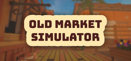 Steam header art for Old Market Simulator