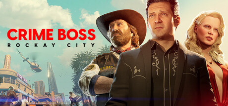 Steam header art for Crime Boss: Rockay City