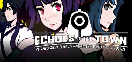 Steam header art for Echoes of the Town