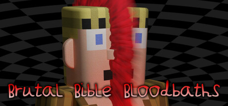 Steam header art for Brutal Bible Bloodbaths