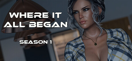 Steam header art for Where it all Began - Season 1