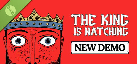 Steam header art for The King is Watching Demo