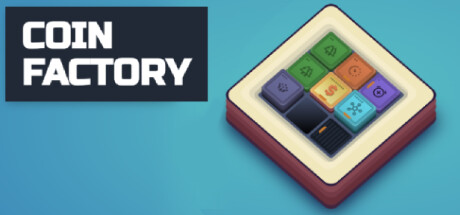 Steam header art for Coin Factory