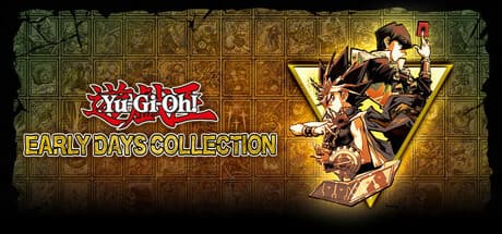 Steam header art for Yu-Gi-Oh! EARLY DAYS COLLECTION