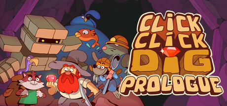 Steam header art for Click Click Dig: Prologue